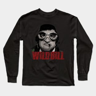 Wild Bill Long Sleeve T-Shirt